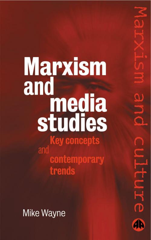 Cover of the book Marxism and Media Studies by Mike Wayne, Pluto Press