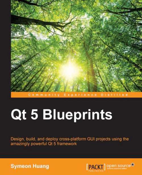 Cover of the book Qt 5 Blueprints by Symeon Huang, Packt Publishing