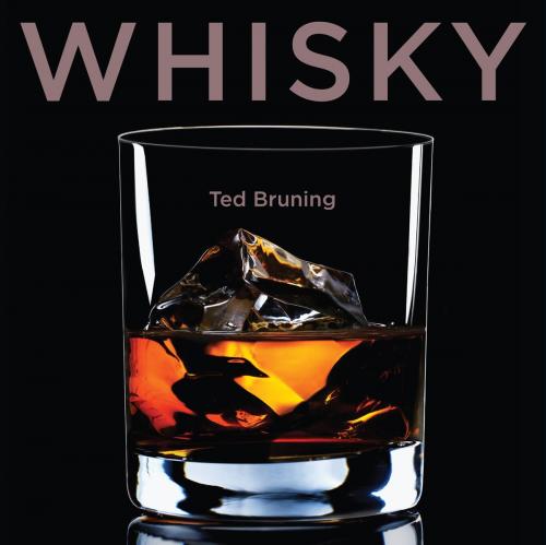 Cover of the book Whisky by Ted Bruning, Bloomsbury Publishing