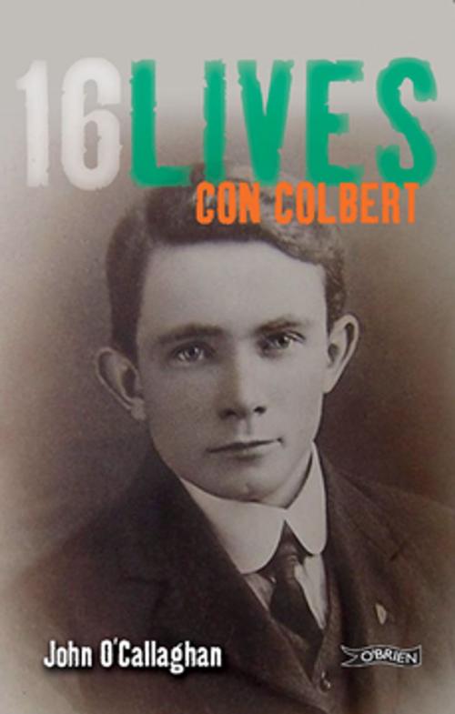 Cover of the book Con Colbert by John O'Callaghan, The O'Brien Press