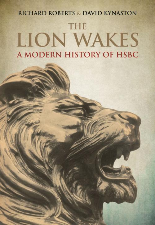 Cover of the book The Lion Wakes by David Kynaston, Richard Roberts, Profile