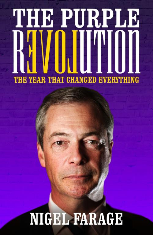 Cover of the book The Purple Revolution by Nigel Farage, Biteback Publishing
