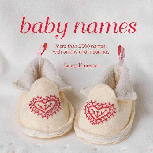Cover of the book Baby Names by Laura Emerson, Ryland Peters & Small