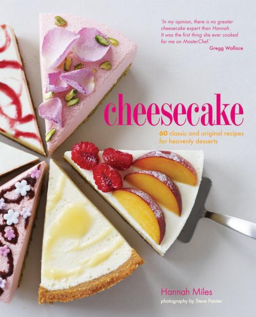 Cover of the book Cheesecake by Hannah Miles, Ryland Peters & Small