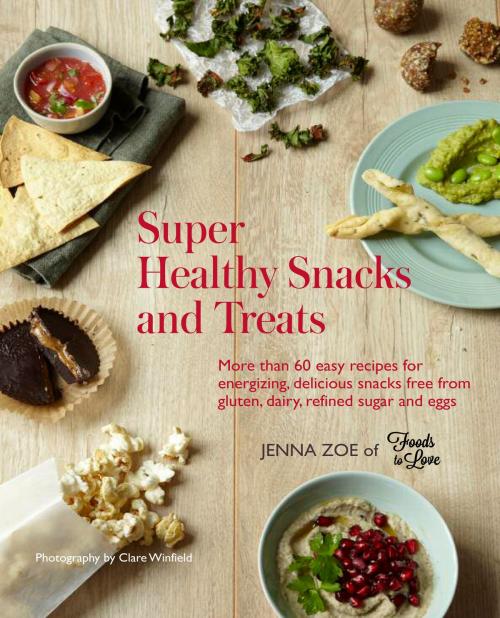 Cover of the book Super Healthy Snacks and Treats by Jenna Zoe, Ryland Peters & Small