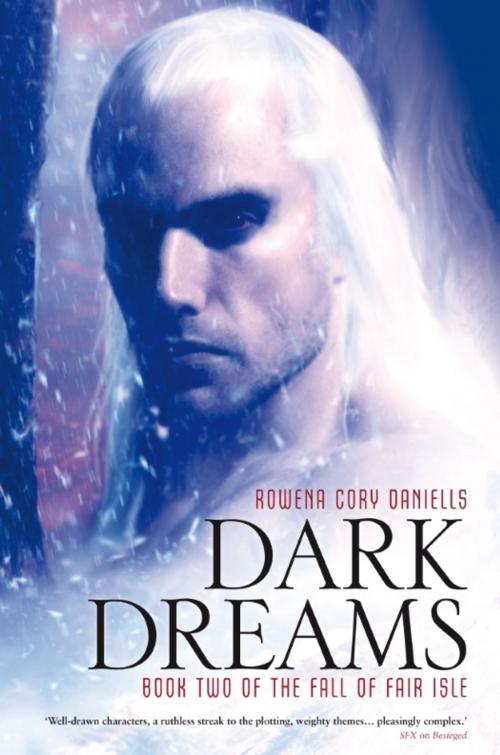 Cover of the book Dark Dreams by Rowena Cory Daniells, Rebellion Publishing Ltd
