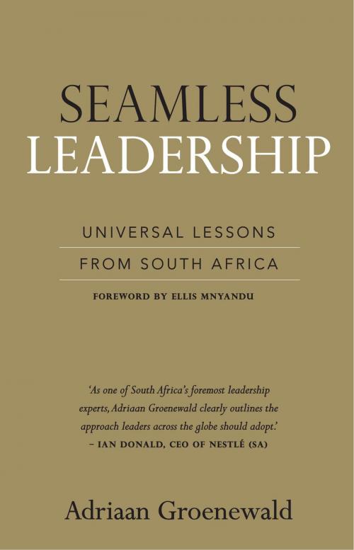 Cover of the book Seamless Leadership by Adriaan Groenewald, Jonathan Ball Publishers