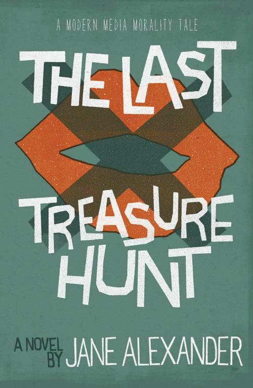 Cover of the book The Last Treasure Hunt by Jane Alexander, Saraband
