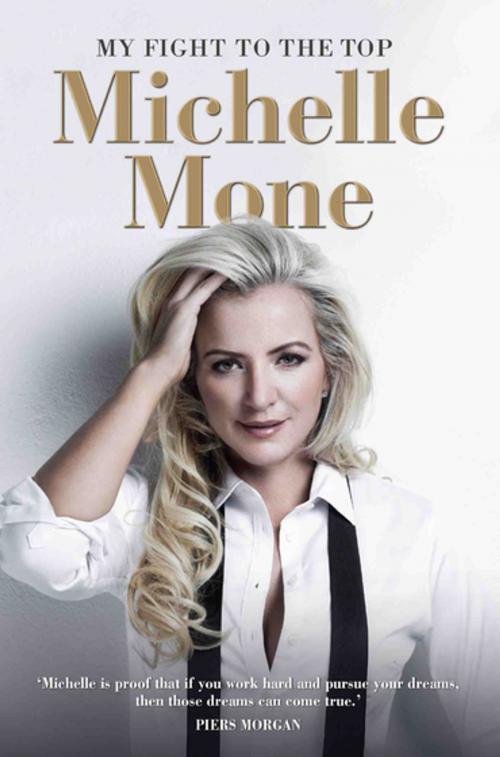 Cover of the book My Fight to the Top by Michelle Mone, Blink Publishing