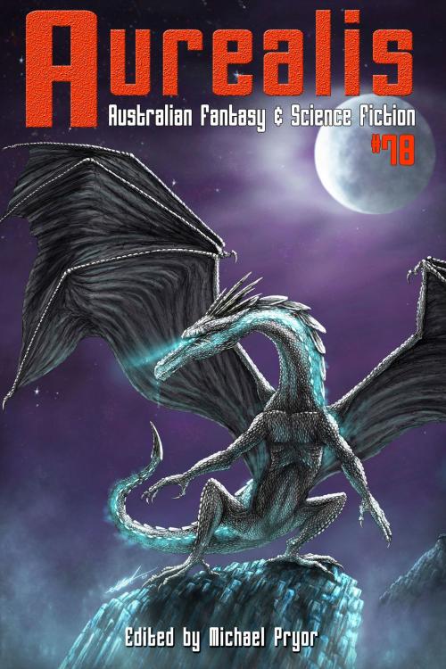 Cover of the book Aurealis #78 by Michael Pryor (Editor), Chimaera Publications
