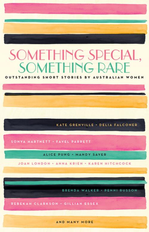 Cover of the book Something Special, Something Rare by , Schwartz Publishing Pty. Ltd