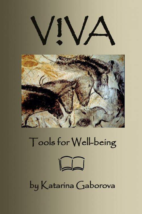 Cover of the book Viva: Tools for Well-being by Katarina Gaborova, Petra Books