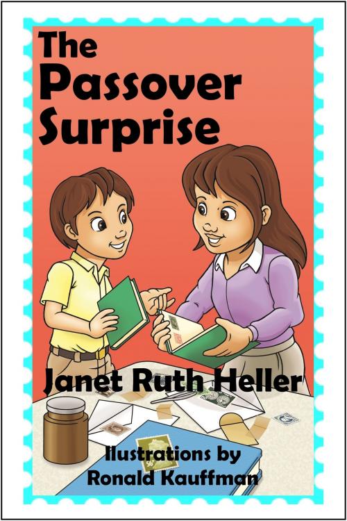 Cover of the book The Passover Surprise by Janet Ruth Heller, FICTIVE PRESS