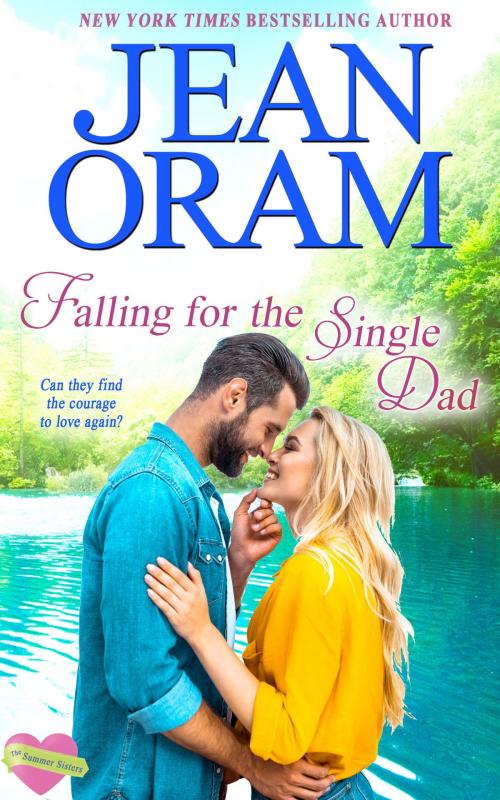 Cover of the book Falling for the Single Dad by Jean Oram, Oram Productions