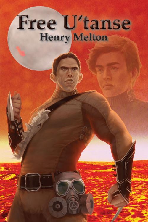 Cover of the book Free U'tanse by Henry Melton, Wire Rim Books