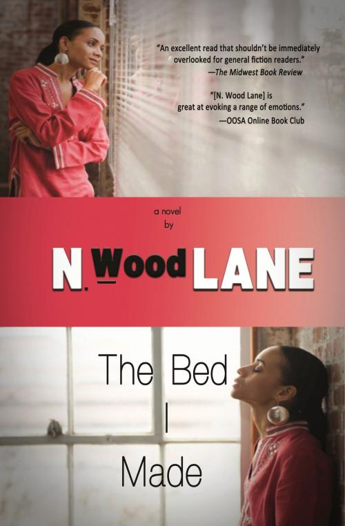 Cover of the book The Bed I Made by N. Wood Lane, MavLit Publishing