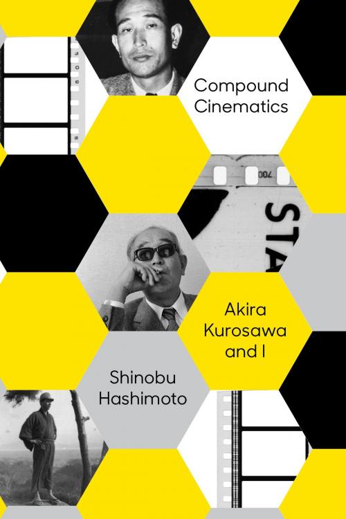 Cover of the book Compound Cinematics by Shinobu Hashimoto, Kodansha USA