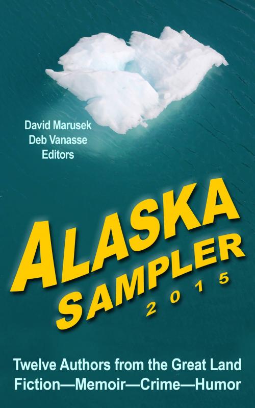 Cover of the book Alaska Sampler 2015 by Deb Vanasse, Running Fox Books