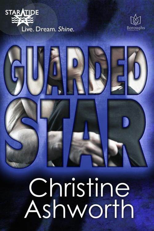 Cover of the book Guarded Star by Christine Ashworth, Boroughs Publishing Group