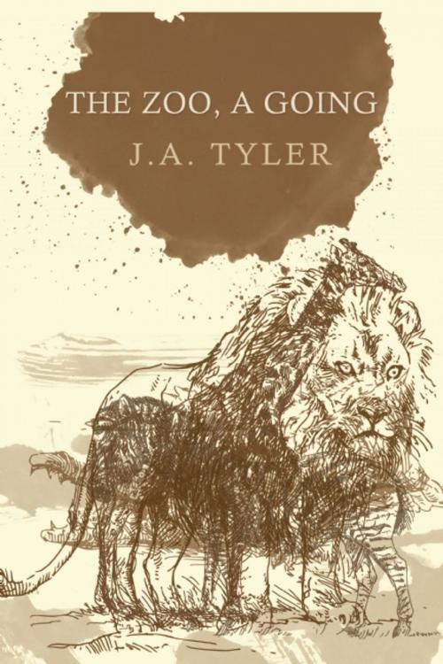 Cover of the book The Zoo, a Going by J.A. Tyler, Dzanc Books