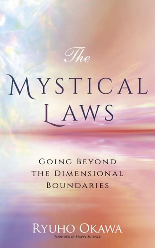 Cover of the book The Mystical Laws by Ryuho Okawa, IRH Press