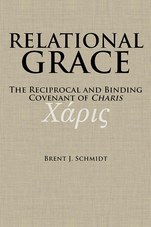 Cover of the book Relational Grace by Brent J. Schmidt, Deseret Book Company