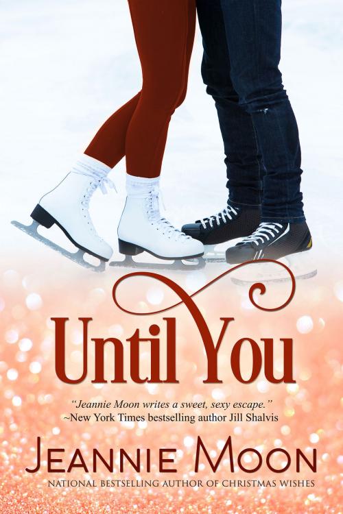 Cover of the book Until You by Jeannie Moon, Tule Publishing Group, LLC