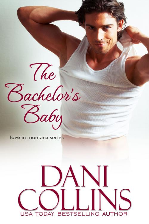Cover of the book The Bachelor's Baby by Dani Collins, Tule Publishing Group, LLC