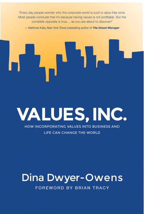Cover of the book Values, Inc. by Dina Dwyer-Owens, Jordan Ochel, Wellspring