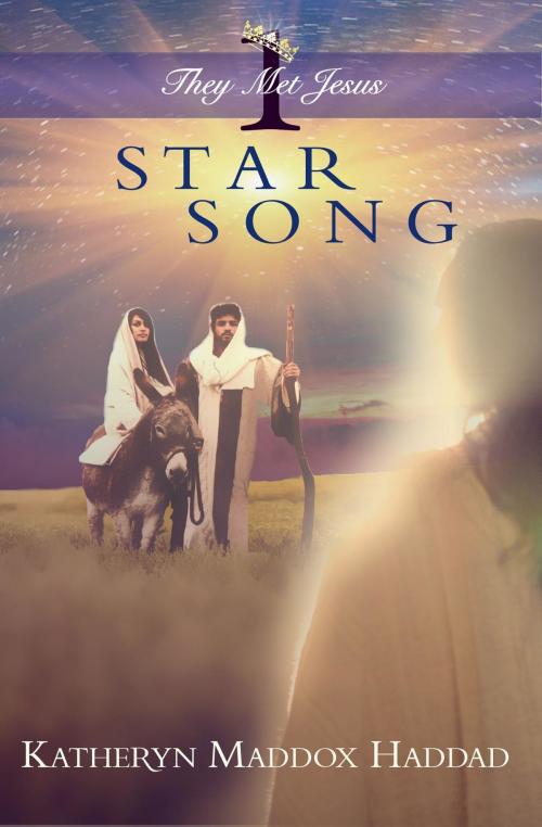 Cover of the book Star Song by Katheryn Maddox Haddad, Katheryn C. Haddad