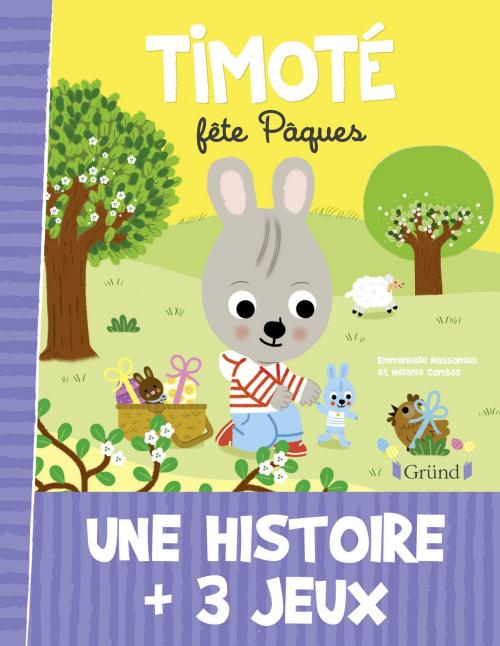Cover of the book Timoté fête Pâques by Emmanuelle MASSONAUD, edi8