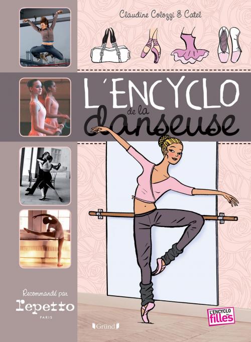 Cover of the book L'Encyclo de la danseuse by Claudine COLOZZI, edi8