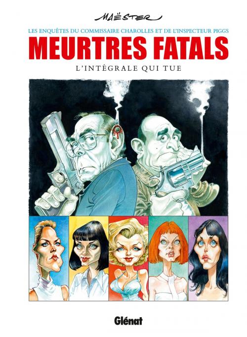 Cover of the book Meurtres fatals - Intégrale by Maëster, Glénat BD