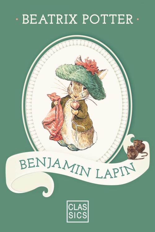 Cover of the book Benjamin Lapin by Beatrix Potter, StoryLab Classics