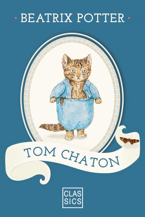 Cover of the book Tom Chaton by Beatrix Potter, StoryLab Classics