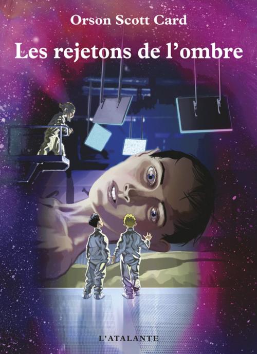 Cover of the book Les rejetons de l'ombre by Orson Scott Card, L'Atalante