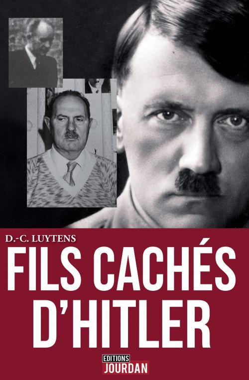 Cover of the book Les fils cachés d'Hitler by Daniel-Charles Luytens, Jourdan