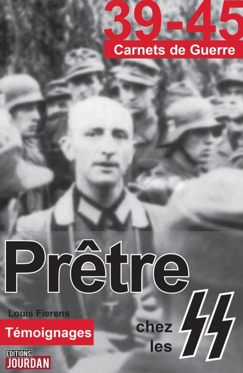 Cover of the book Prêtre chez les SS by Louis Fierens, Jourdan