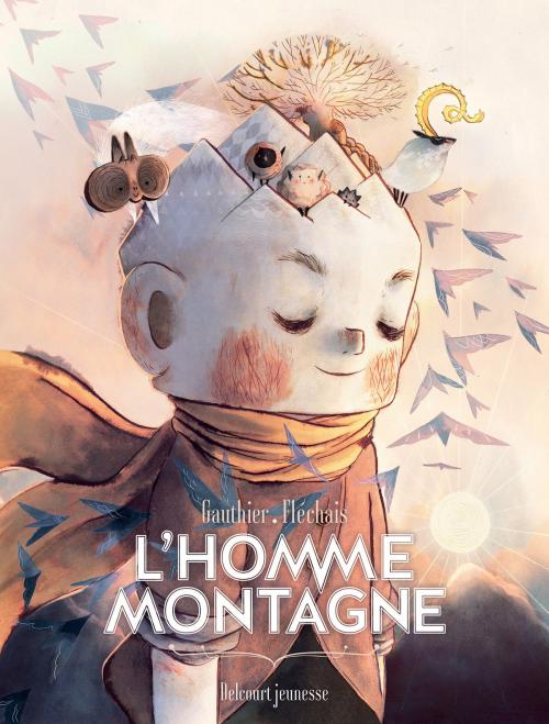Cover of the book L'Homme Montagne by Séverine Gauthier, Amélie Fléchais, Delcourt