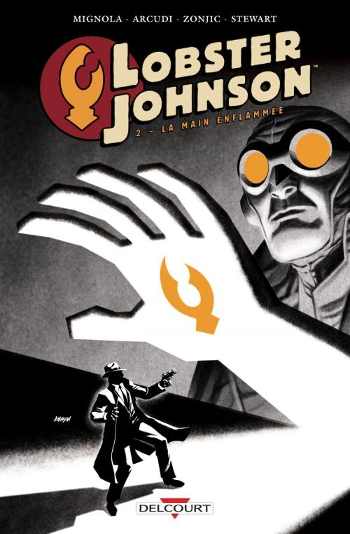 Cover of the book Lobster Johnson T02 by Mike Mignola, John Arcudi, Tonci Zonjic, Delcourt