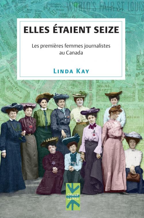 Cover of the book Elles étaient seize by Linda Kay, Les Presses de l'Université de Montréal