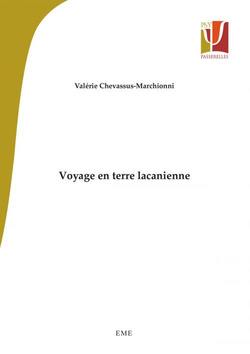 Cover of the book Voyage en terre lacanienne by Valérie Chevassus-Marchionni, EME éditions