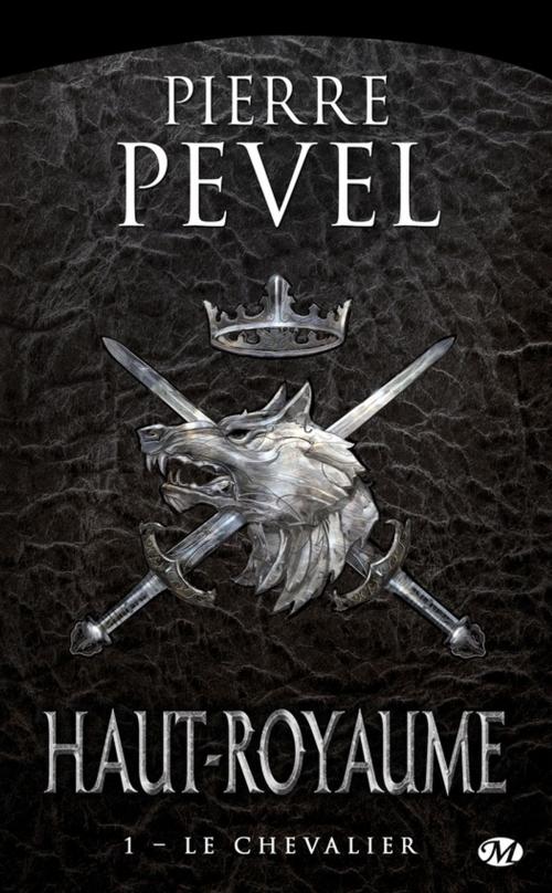 Cover of the book Le Chevalier by Pierre Pevel, Bragelonne