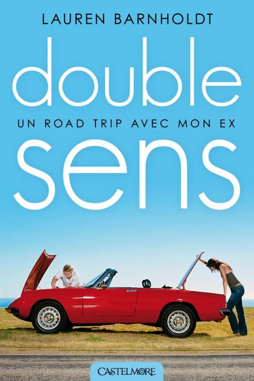 Cover of the book Double sens by Lauren Barnholdt, Castelmore