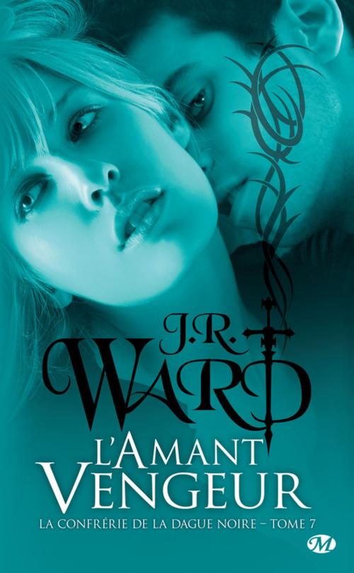Cover of the book L'Amant vengeur by J.R. Ward, Milady