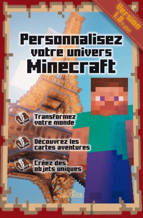 Cover of the book Personnaliser votre univers Minecraft by Stéphane PILET, edi8