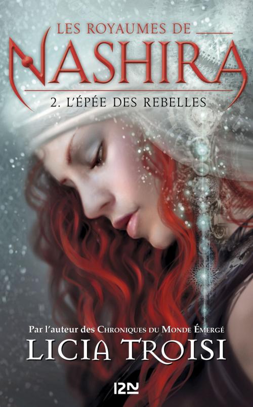 Cover of the book Les royaumes de Nashira tome 2 by Licia TROISI, Univers Poche
