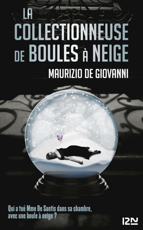 Cover of the book La collectionneuse de boules à neige by Maurizio DE GIOVANNI, Univers Poche