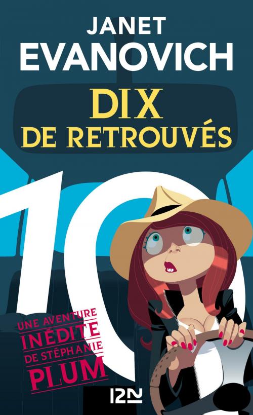 Cover of the book Dix de retrouvés by Janet EVANOVICH, Univers poche