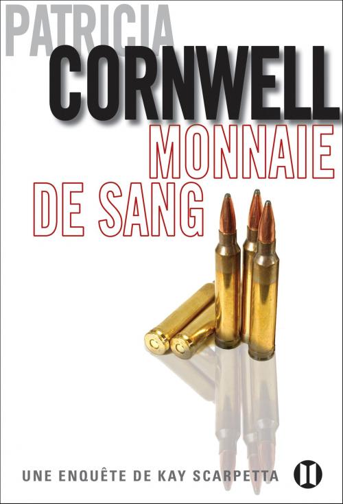 Cover of the book Monnaie de sang by Patricia Cornwell, Editions des Deux Terres